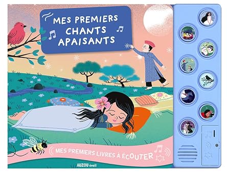 MES PREMIERS LIVRES A ÉCOUTER - MES PREMIERS CHANTS APAISANTS