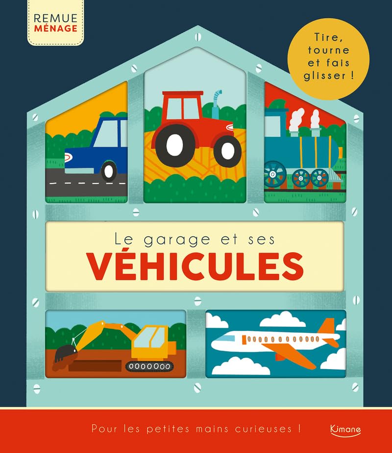 Le Garage et ses véhicules - Tire, tourne et fais glisser !
