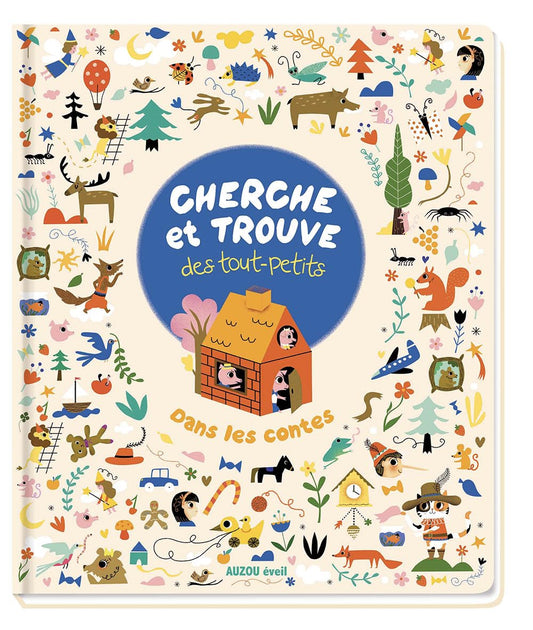 Cherche et trouve des tout-petits - Dans les contes