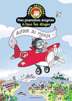 MES PREMIÈRES ÉNIGMES A TOUS LES ÉTAGES - AUTOUR DU MONDE (livre jeu)