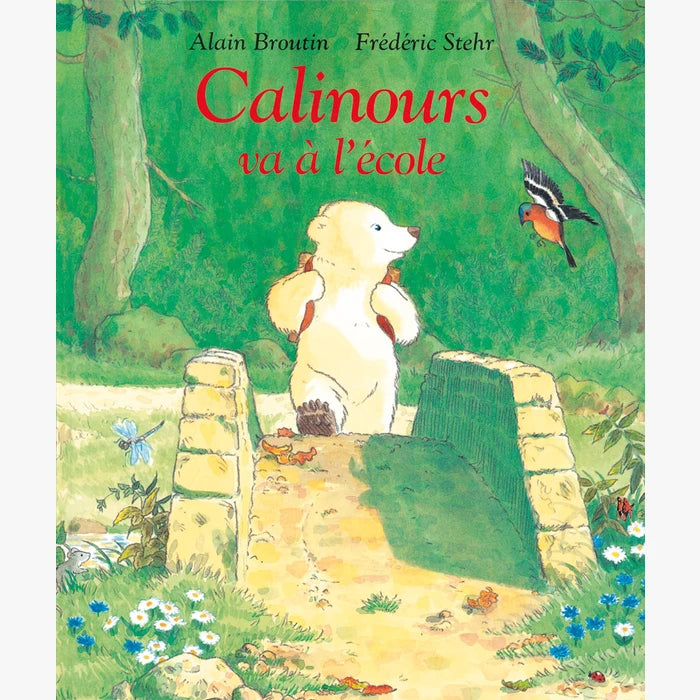 Livre Calinours va à l'école de Stehr et Broutin
