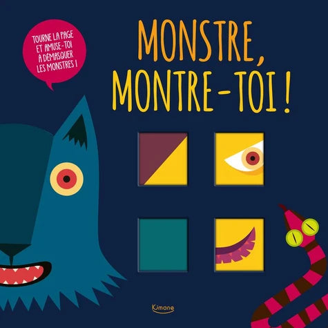 MONSTRE MONTRE-TOI !