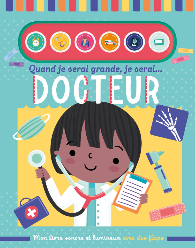 Quand je serai grande, je serai docteur