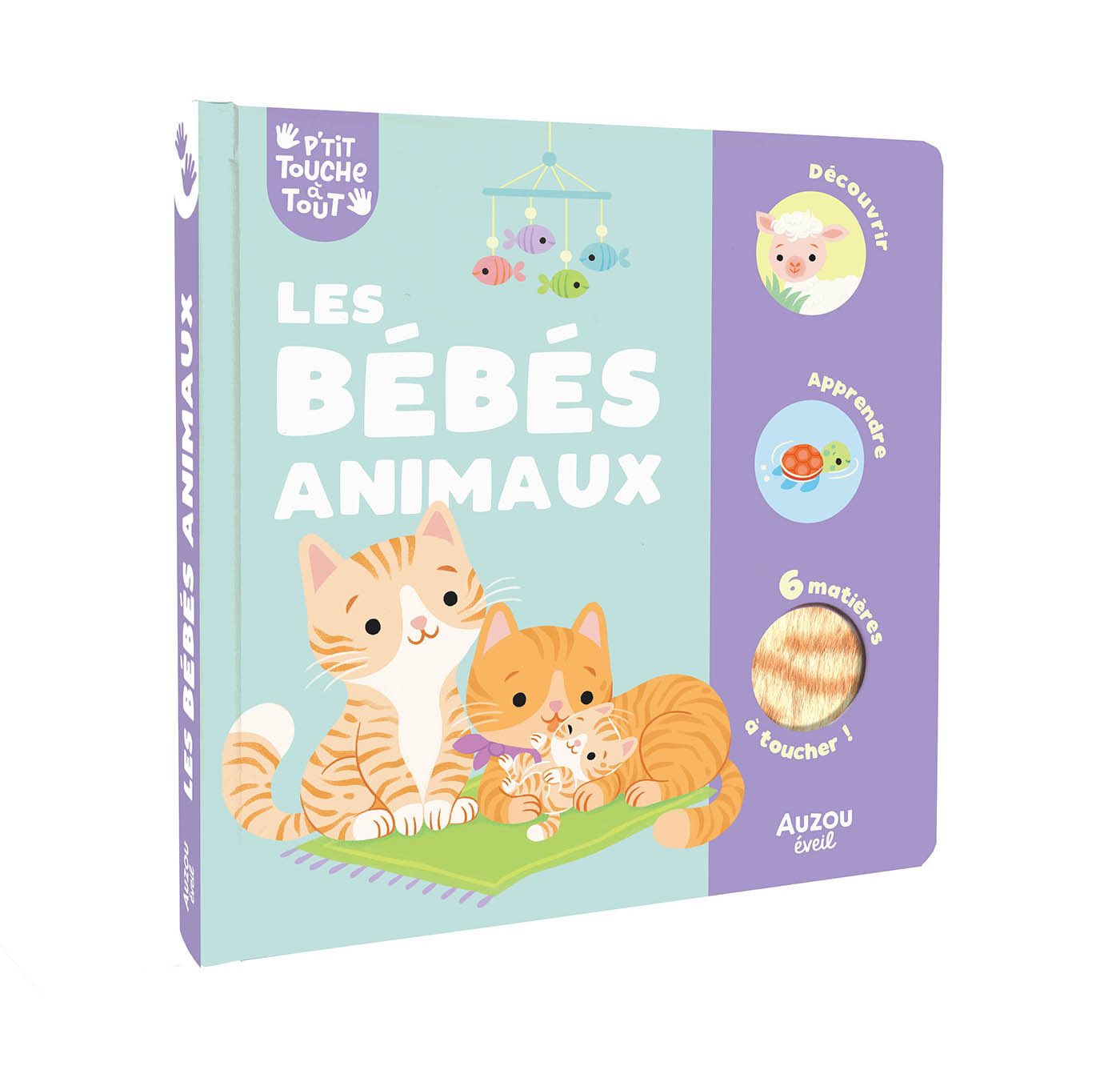 P'TIT TOUCHE À TOUT - LES BÉBÉS ANIMAUX