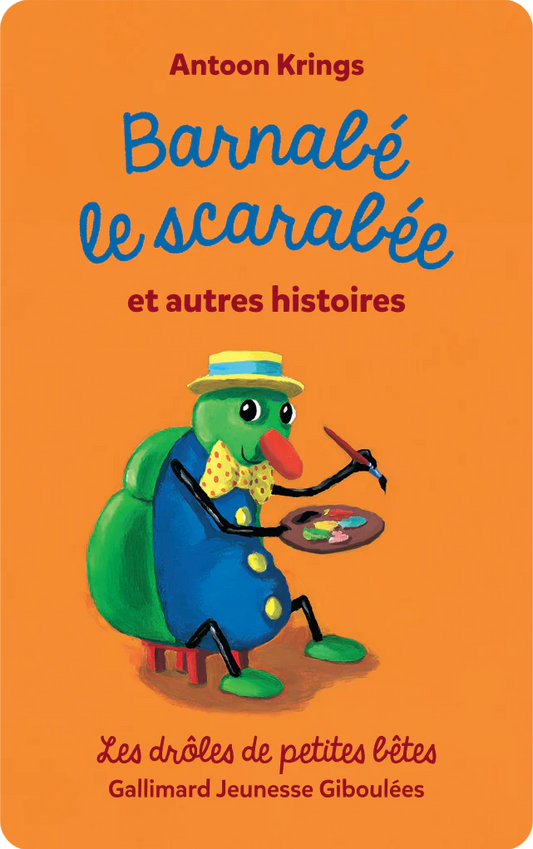 Drôles de petites bêtes - Barnabé le scarabée