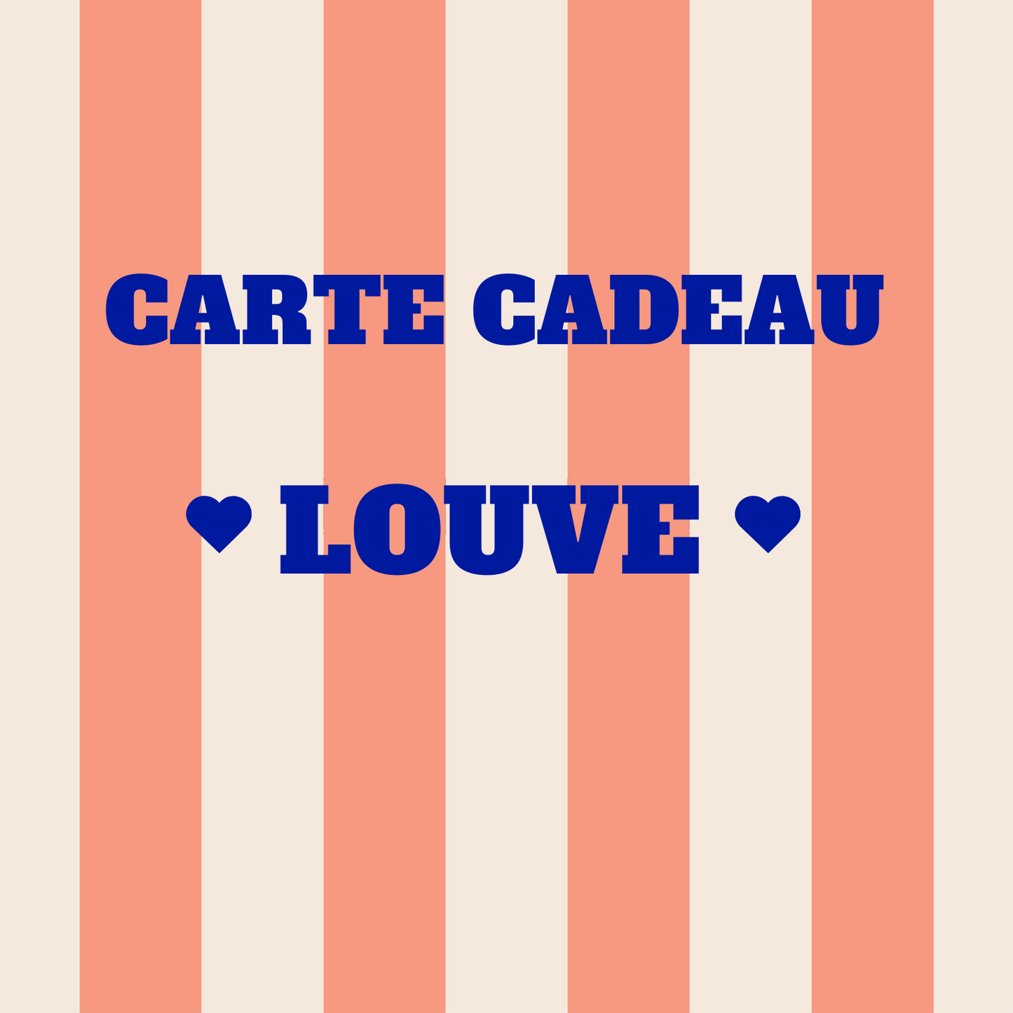 La Carte Cadeau Louve By Galbo