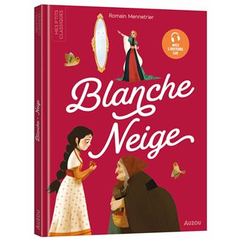 Les p'tits classiques - blanche neige