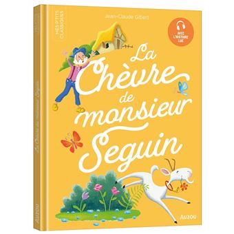 Les p'tits classiques - la chèvre de monsieur Seguin