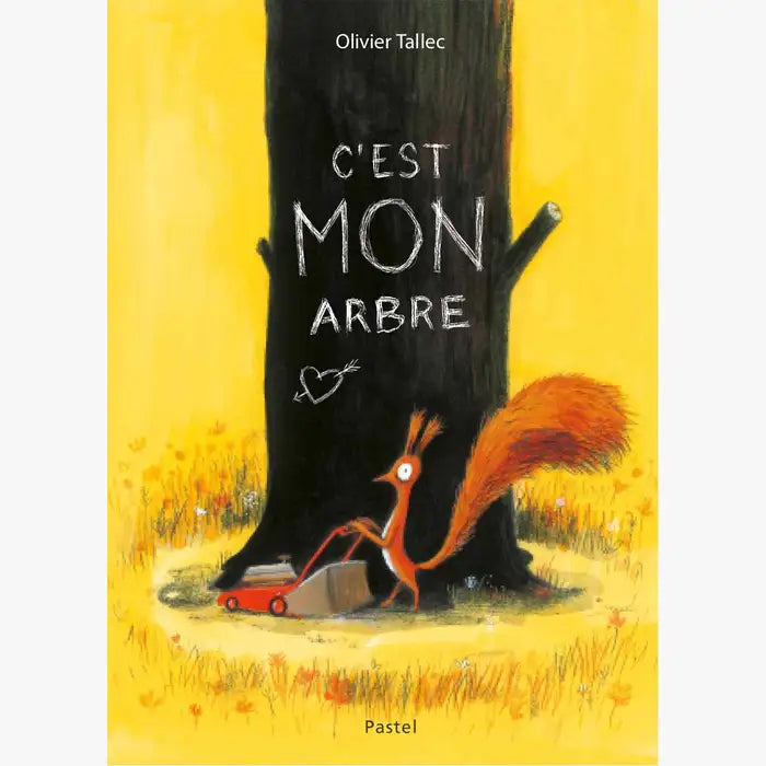 Livre C'est mon arbre de Tallec