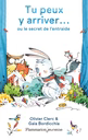 Tu peux y arriver