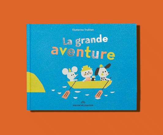 La grande aventure