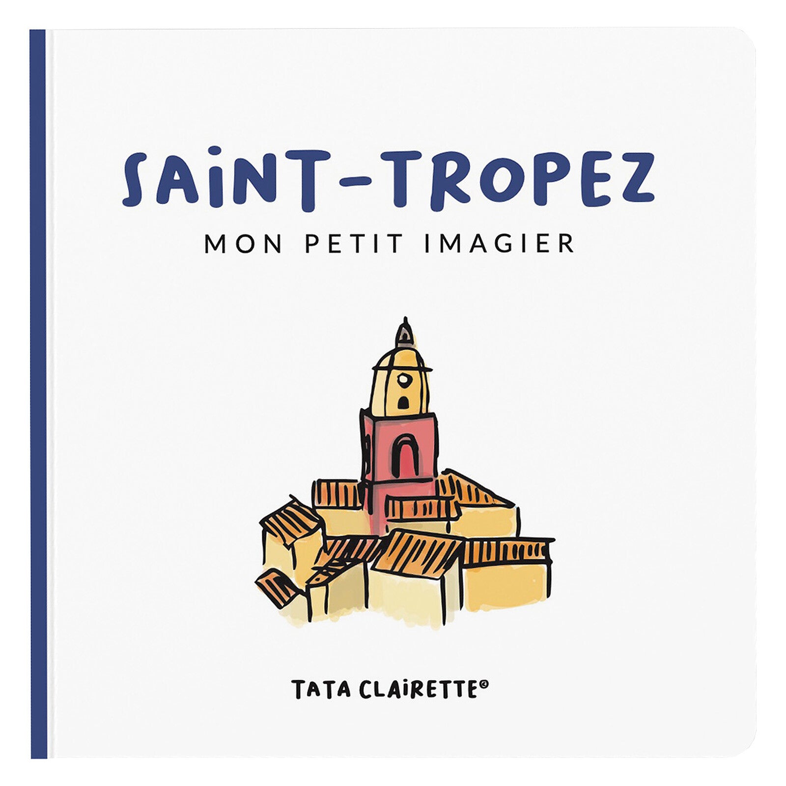 Livre imagier - Saint-Tropez