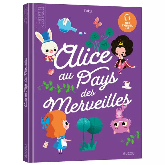 Les p'tits classiques - Alice au pays des merveilles
