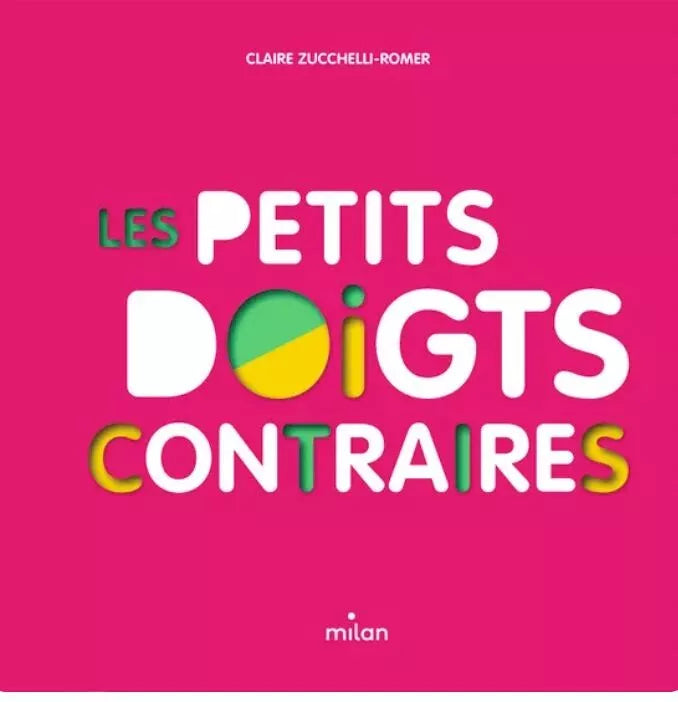 Les petits doigts contraires