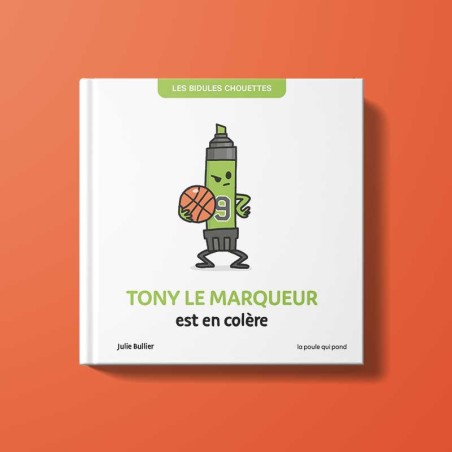 TONY le marqueur est en colère